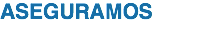 ASEGURAMOS